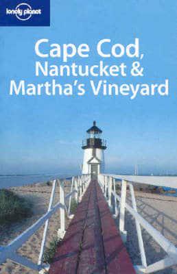 Cape Cod, Nantucket & Martha's Vineyard