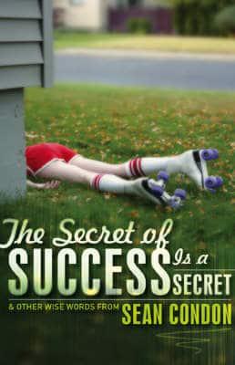 The Secret of Success Is a Secret