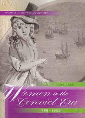 Women in the Convict Era 1788-1868