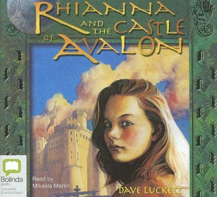 Rhianna And the Castle of Avalon