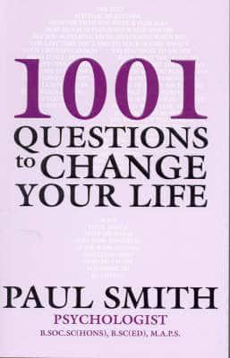 1001 Questions to Change Your Life