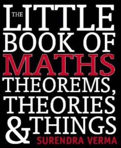 The Little Book of Maths, Theorems, Theories & Things