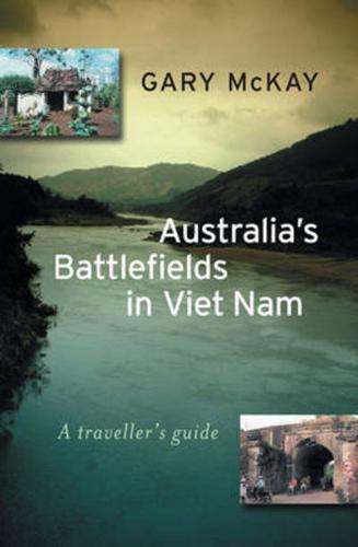 Australia's Battlefields in Viet Nam