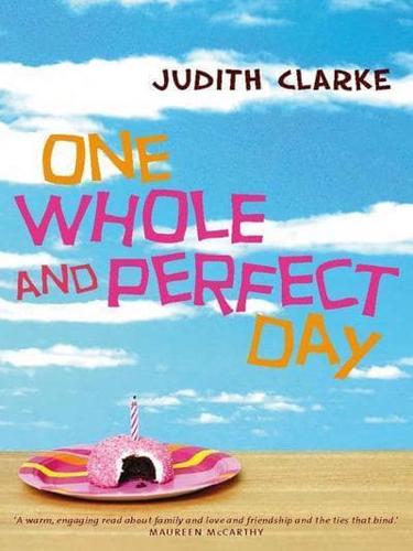 One whole and perfect day