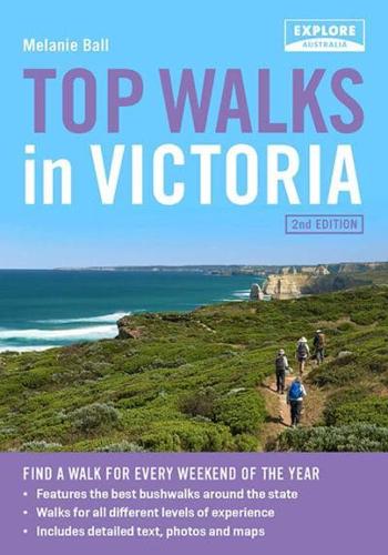 Top Walks in Victoria 2nd Edition