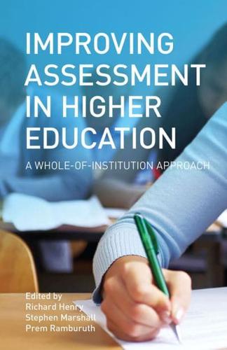 Improving Assessment in Higher Education