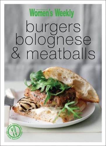 Burgers, Bolognese & Meatballs
