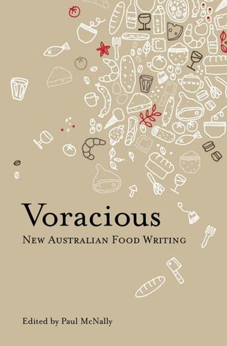 Voracious: Best New Australian Food