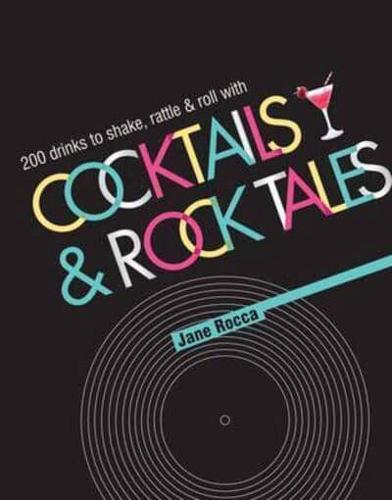 Cocktails and Rock Tales