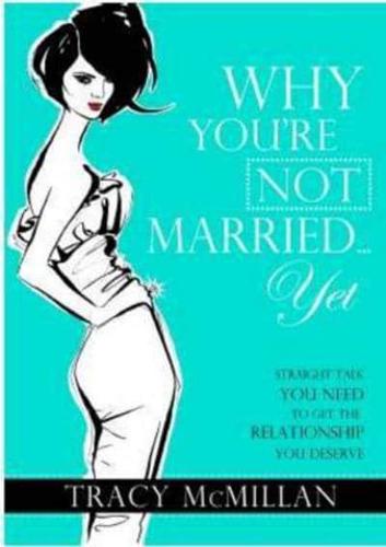 Why you're not married - yet