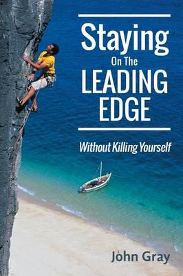 Staying On The Leading Edge