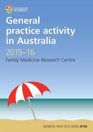 General Practice Activity in Australia 2015-16