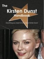 Kirsten Dunst Handbook - Everything You Need to Know About Kirsten Dunst
