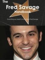 Fred Savage Handbook - Everything You Need to Know About Fred Savage