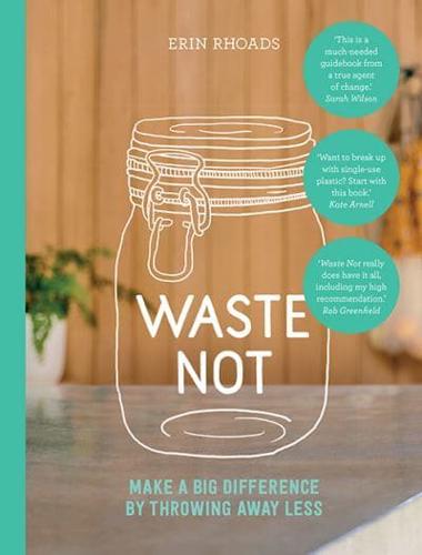 Waste Not