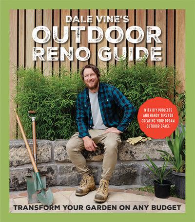Dale Vine's Outdoor Reno Guide