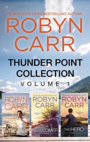 Thunder Point Series Bks 1-3/The Wanderer/The Newcomer/The Hero