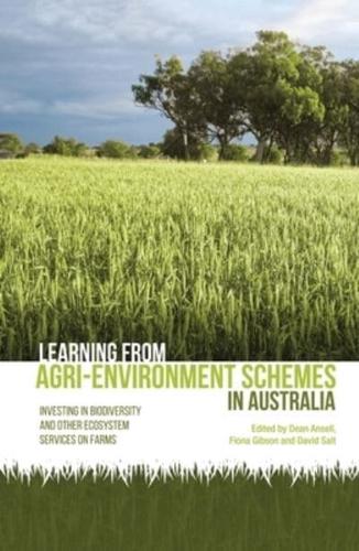 Learning from Agri-Environment Schemes in Australia. Investing in Biodiversity and Other Ecosystem Services on Farms