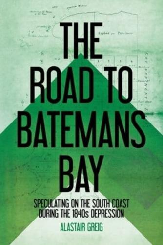 The Road to Batemans Bay