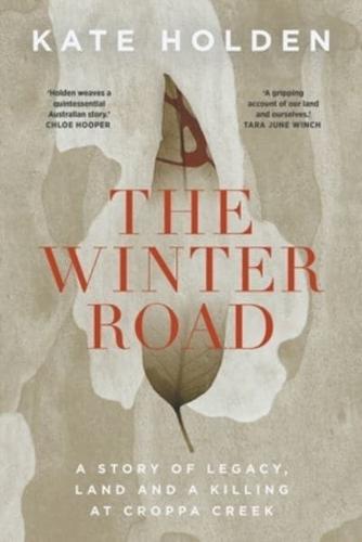 The Winter Road; A Killing at Croppa Creek