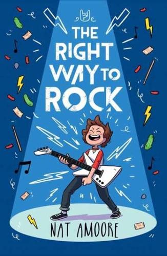 Right Way to Rock, The