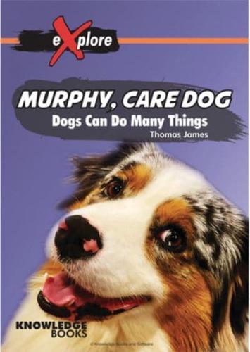Murphy, Care Dog