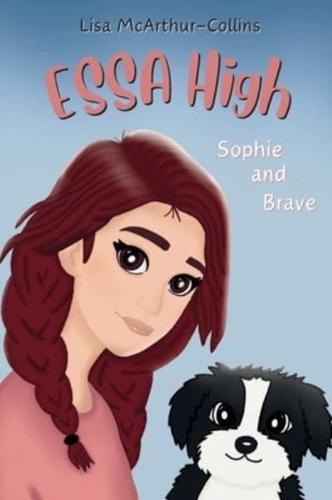 Sophie and Brave