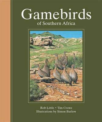 Gamebirds of Southern Africa