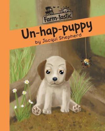 Un-hap-puppy: Fun with words, valuable lessons