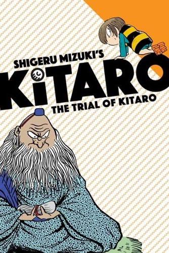 The Trial of Kitaro. Volume 7