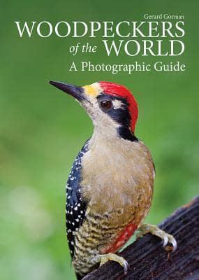 Woodpeckers of the World