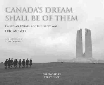 Canada's Dream Shall Be of Them