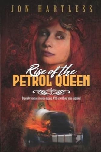 Rise of the Petrol Queen