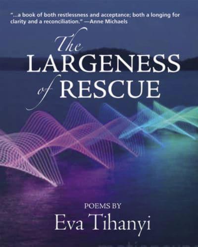 The Largeness of Rescue