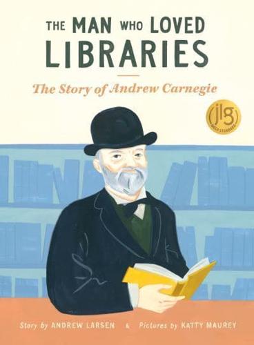 The Man Who Loved Libraries