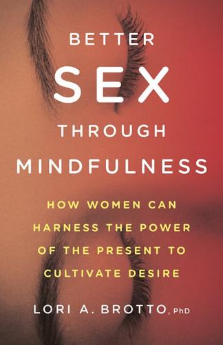 Better Sex Through Mindfulness