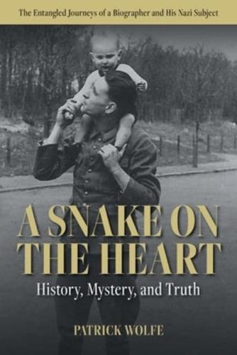 A Snake on the Heart