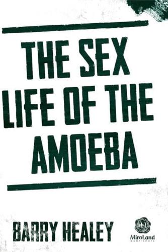 The Sex Life of the Amoeba Volume 4