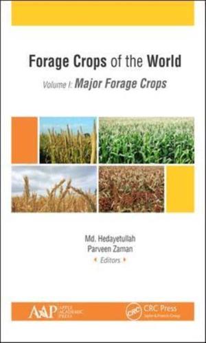 Forage Crops of the World. Volume I Major Forage Crops