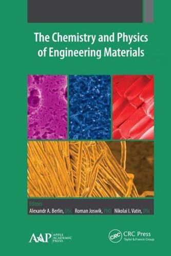 The Chemistry and Physics of Engineering Materials