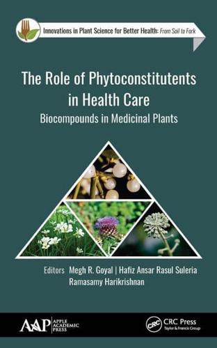 The Role of Phytoconstituents in Health Care