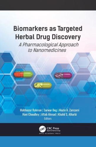 Biomarkers as Targeted Herbal Drug Discovery: A Pharmacological Approach to Nanomedicines
