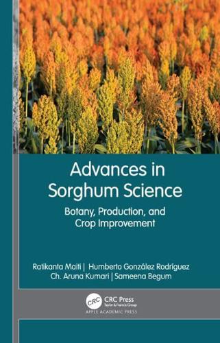 Advances in Sorghum Science