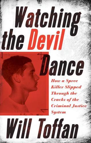 Watching the Devil Dance