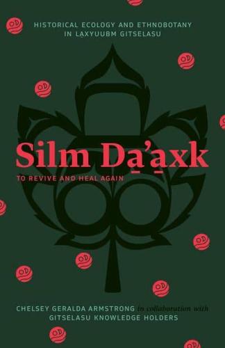 Silm Da'axk / To Revive and Heal Again