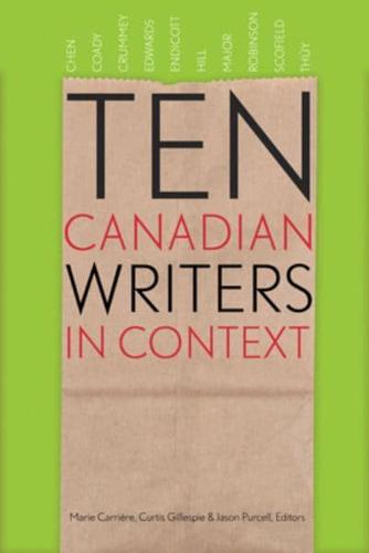 Ten Canadian Writers in Context
