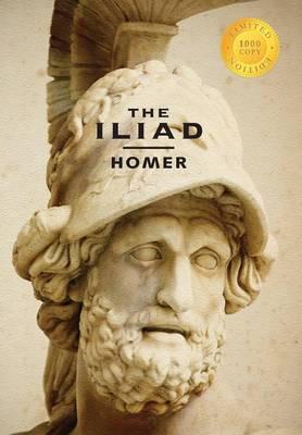 The Iliad (1000 Copy Limited Edition)