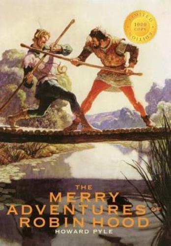 The Merry Adventures of Robin Hood (1000 Copy Limited Edition)