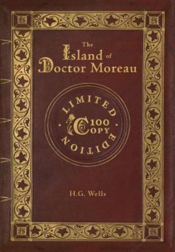 The Island of Doctor Moreau (100 Copy Limited Edition)