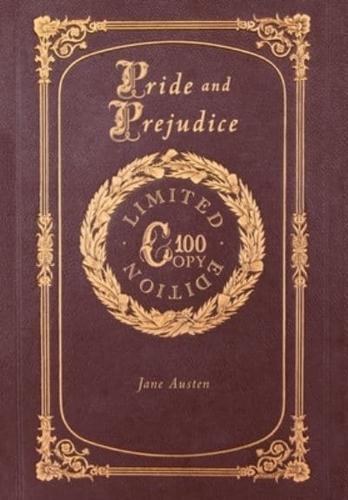 Pride & Prejudice (100 Copy Limited Edition)